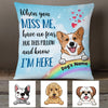 Personalized Dog Memo When You Miss Me Have No Fear Pillow SB162 85O53 (Insert Included) 1