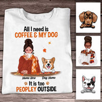 Personalized Dog Mom Peopley Coffee T Shirt SB241 81O34 thumb 1
