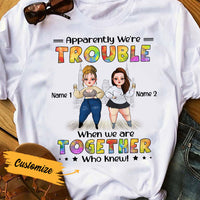 Personalized Friends Trouble Together T Shirt SB292 30O36 thumb 1