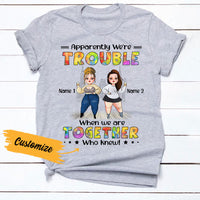 Personalized Friends Trouble Together T Shirt SB292 30O36 thumb 1
