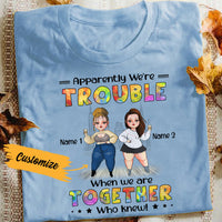 Personalized Friends Trouble Together T Shirt SB292 30O36 thumb 1