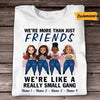 Personalized More Than Friends Like Small Gang T Shirt OB11 85O57 1