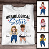 Personalized Friends Unbiological Sisters T Shirt SB301 87O53 thumb 1