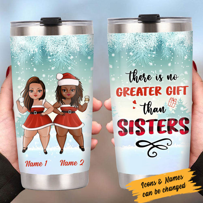 Personalized Friends No Greater Gift Than Sisters Christmas Steel Tumbler OB12 85O36 1