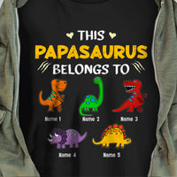 Personalized Grandpa Papasaurus Belongs T Shirt OB11 81O36 thumb 1