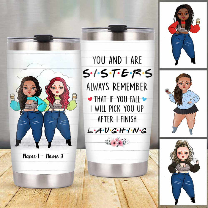 Personalized Friends Sisters Steel Tumbler OB14 30O58 1