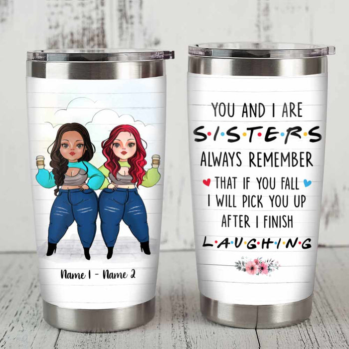Personalized Friends Sisters Steel Tumbler OB14 30O58 1