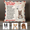 Personalized French Dog Dad Cher Papa De Chien Pillow OB71 23O36 (Insert Included) 1
