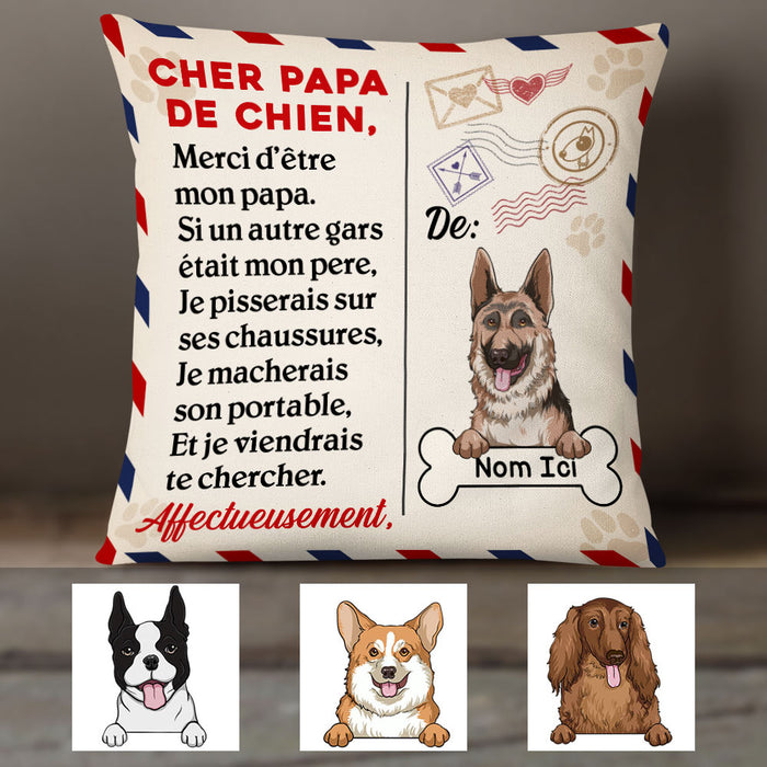 Personalized French Dog Dad Cher Papa De Chien Pillow OB71 23O36 (Insert Included) 1