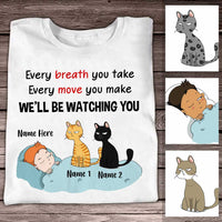 Personalized Cat Mom Dad I Will Be Watching T Shirt OB71 95O34 thumb 1