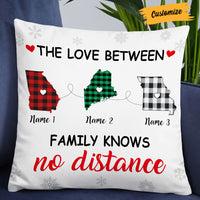 Personalized The Love Between Family Knows No Distance Pillow OB83 30O53 thumb 1