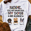 Personalized Dog Mom Not Having Kids T Shirt OB92 95O47 1