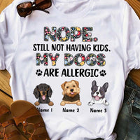 Personalized Dog Mom Not Having Kids T Shirt OB92 95O47 thumb 1