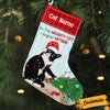 Personalized Tuxedo Cat On The Naughty List Regret Nothing Stocking OB211 85O34 1