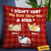 Personalized Dog Mom Dog Fart Kiss Pillow OB212 81O36 (Insert Included) 1