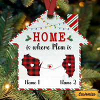 Personalized State Long Distance Family Home Is Where Mom Dad House Ornament OB251 85O47 thumb 1