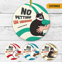 Personalized Cat No Petting Christmas Circle Ornament OB251 24O66 thumb 1