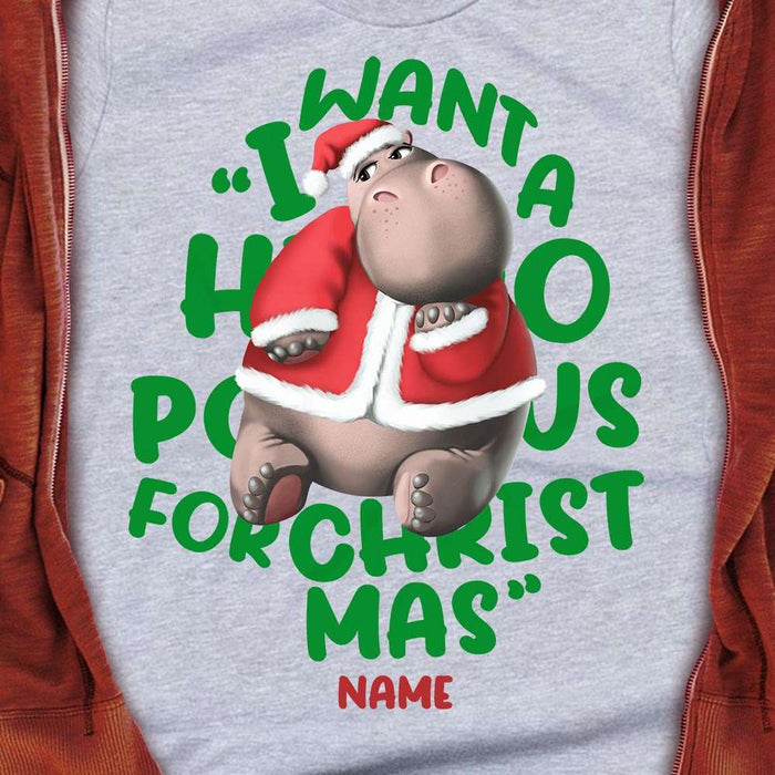 Personalized I Want A Hippopotamus For Christmas T Shirt OB281 24O32 1