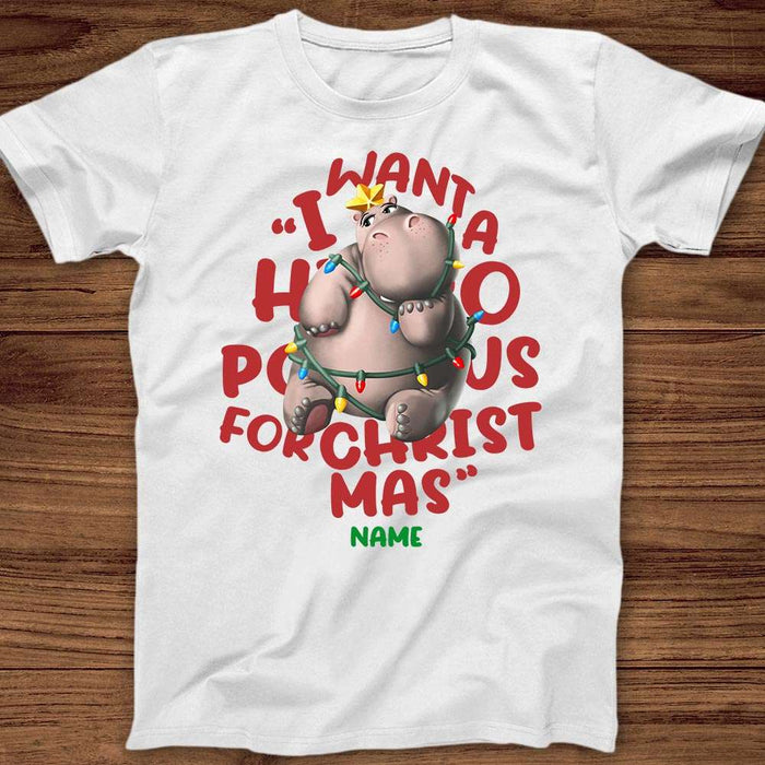 Personalized I Want A Hippopotamus For Christmas T Shirt OB281 24O32 1