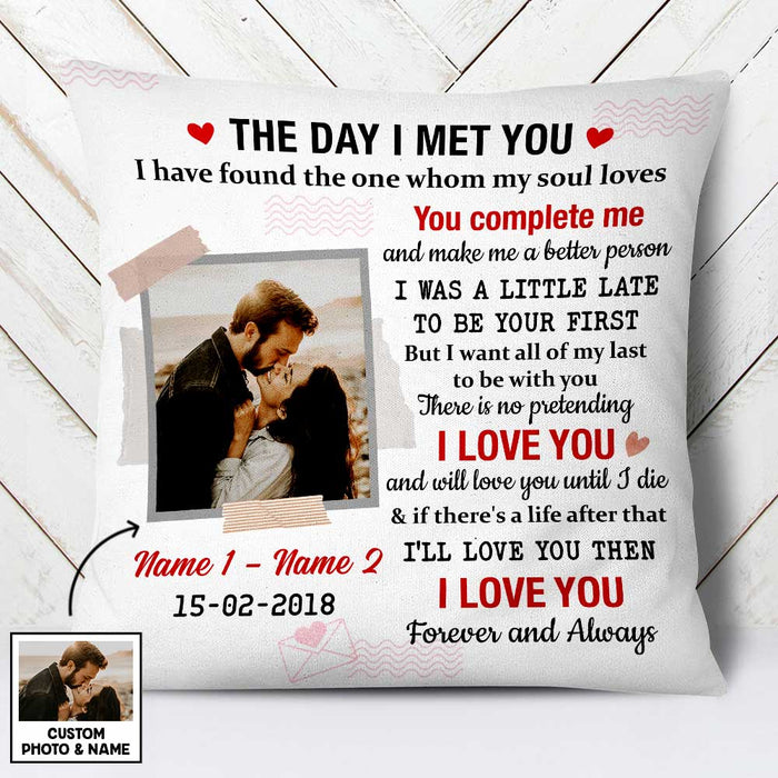 Personalized Couple The Day I Met You Photo Pillow NB13 26O47 1