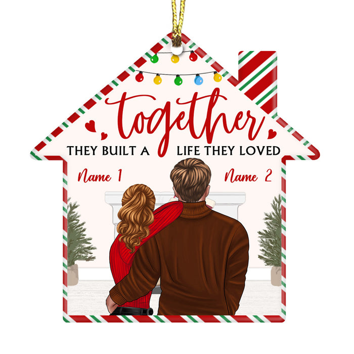 Personalized Couple Together They Built A Life Christmas House Ornament NB31 85O36 1