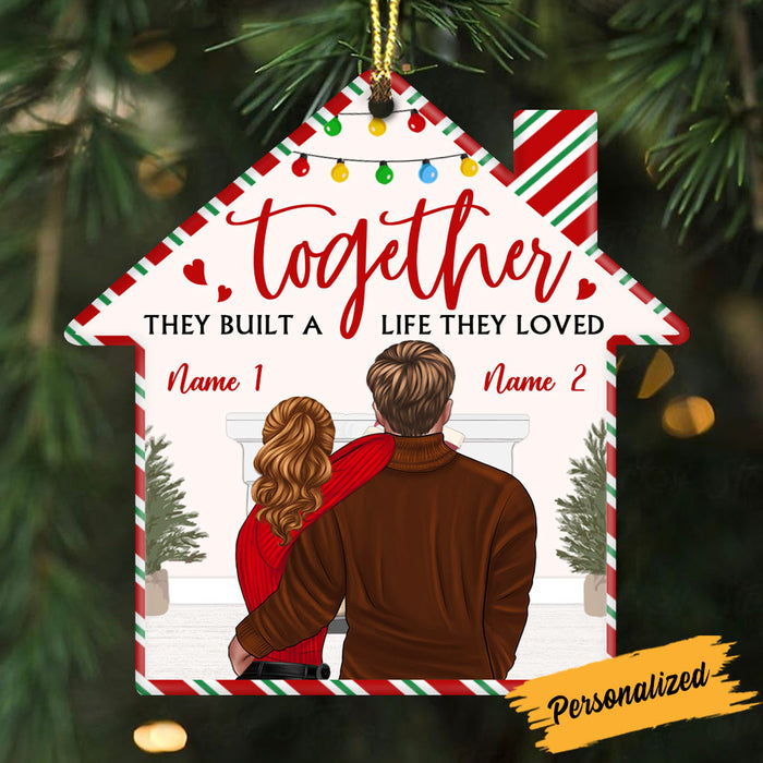 Personalized Couple Together They Built A Life Christmas House Ornament NB31 85O36 1