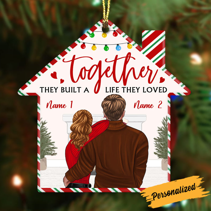 Personalized Couple Together They Built A Life Christmas House Ornament NB31 85O36 1