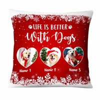 Personalized Photo Life Is Better With Dog Christmas Pillow NB82 85O47 thumb 1