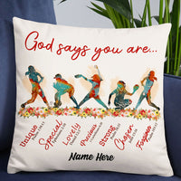 Personalized God Says You Are Softball Pillow NB102 87O53 thumb 1