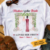 Personalized Mother Of Bride Love Her First T Shirt FB222 65O53 thumb 1