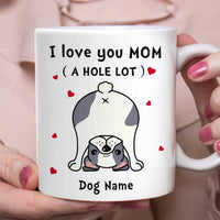 Personalized Frenchie French Bulldog Love You Hole Lot Dad Mom Dog Mug NB173 85O34 thumb 1