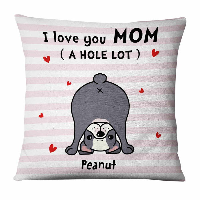 Personalized Boston Terrier Love You Hole Lot Dad Mom Dog Pillow NB181 85O57 1