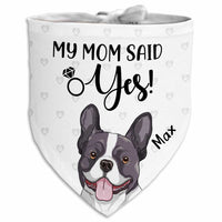 Personalized Dog My Mom Marriage Engagement Proposal Bandana NB195 85O47 thumb 1