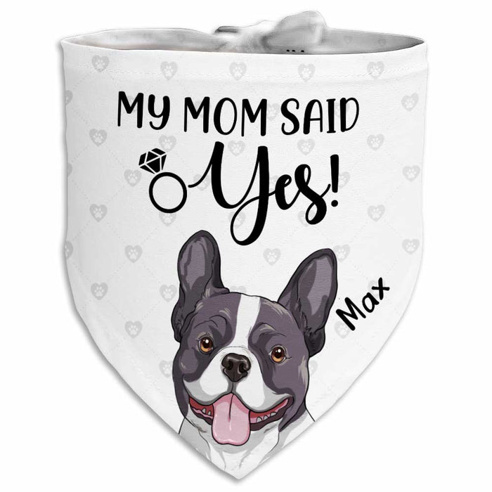 Personalized Dog My Mom Marriage Engagement Proposal Bandana NB195 85O47 1