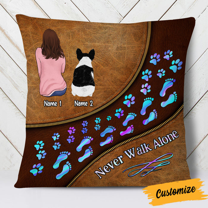 Personalized Dog Mom Never Walk Alone Pillow NB225 81O53 1