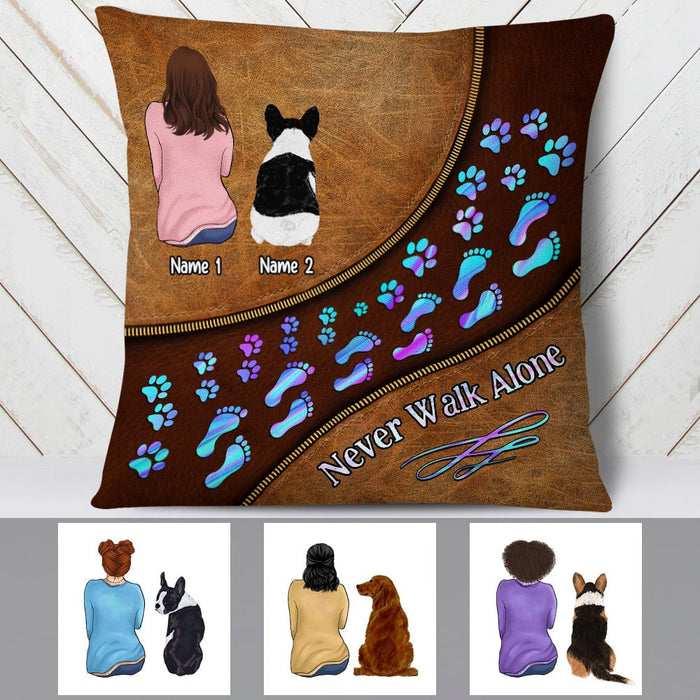Personalized Dog Mom Never Walk Alone Pillow NB225 81O53 1