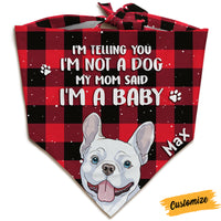Personalized I Am A Baby Not A Dog Bandana NB201 85O57 thumb 1