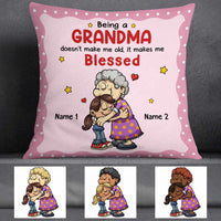 Personalized Being A Grandma Grandkid Granddaughter Pillow NB221 23O57 thumb 1