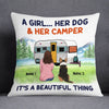 Personalized Camping Girl Dog It Is A Beautiful Thing Pillow NB221 85O53 1