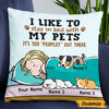 Personalized Stay In Bed With My Dog  Cat Pillow NB201 29O47 1