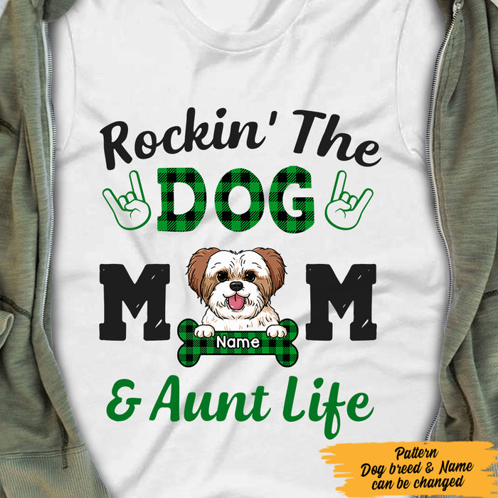Personalized Rockin' The Dog Mom and Aunt Life T Shirt AP11 67O47 1