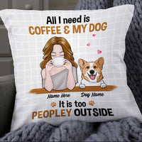 Personalized Dog Coffee Too Peopley Pillow JR202 81O34 thumb 1