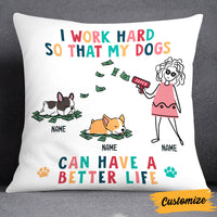 Personalized Dog Mom Work Hard Pillow NB2211 81O32 thumb 1
