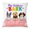 Personalized Dog My Children Pillow NB243 26O53 thumb 1
