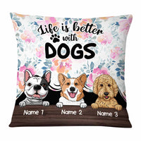 Personalized Life Is Better With Dogs Pillow NB252 23O58 thumb 1