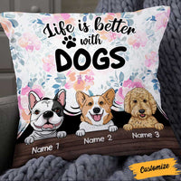 Personalized Life Is Better With Dogs Pillow NB252 23O58 thumb 1