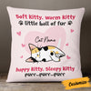 Personalized Cat Mom Soft Kitty Warm Kitty Little Ball Of Fur Pillow NB252 85O57 1