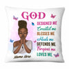 Personalized BWA Girl God Designed Me Pillow NB262 95O58 thumb 1