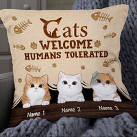 Personalized Cat Welcome Human Tolerated Pillow NB262 26O53 thumb 1
