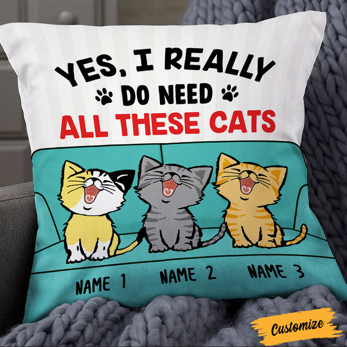 Personalized I Need Cats Pillow NB262 23O36 1